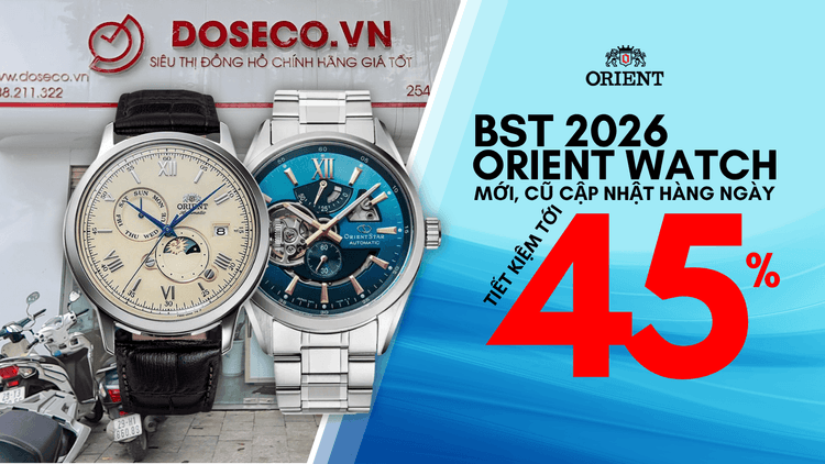 BST Đồng hồ Orient mới nhất 2026